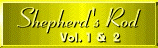 Shepherd's Rod Vol. 1&2