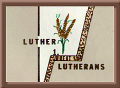 Luther, Lutherans, Wheat