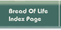 Bread Of Life Index page